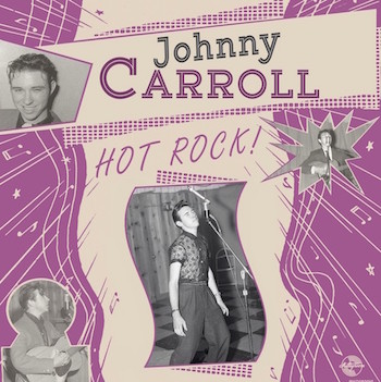Carroll ,Johnny - Hot Rock ( Ltd 10" )
